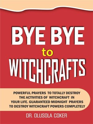 cover image of Bye Bye to Witchcrafts
